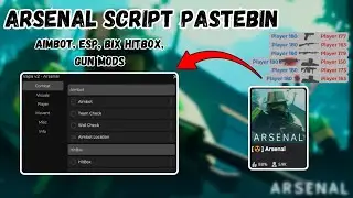 Roblox Arsenal Script Pastebin 2025 | Aimbot | ESP | KEYLESS