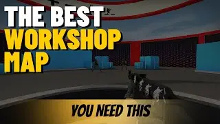 THE BEST CSGO WORKSHOP MAP
