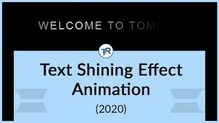 TEXT SHINING ANIMATION EFFECT (2020)