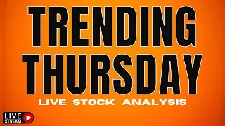 🔴[LIVE]- Trending Thursday LIVE Stock Analysis! | VectorVest