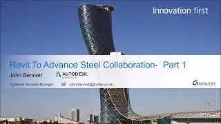 Revit to Advance Steel Collaboration – Part 1