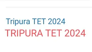 Tripura TET 2024 