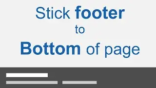 Stick Footer to Bottom of ANY Page | HOW TO KEEP FOOTER AT THE BOTTOM OF A PAGE | SIMPLE TUTORIAL