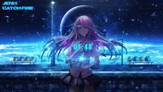 Nightcore - Catch Fire