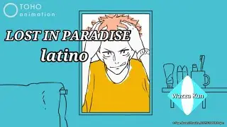 Jujutsu Kaisen| Ending| (lost in paradise)| Cover latino| Wazza Kun
