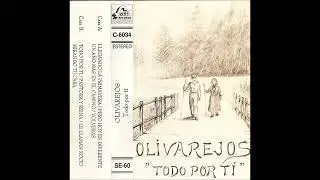 Olivarejos - Todo por ti 1993 COMPLETO