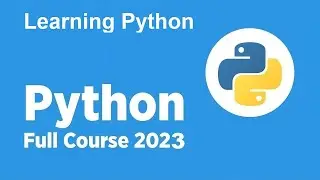 *New* Free Python Full course 2023 - Learning Python