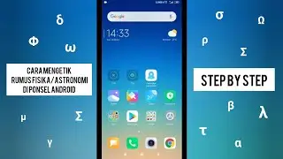 Cara Mengetik Rumus Fisika/Astronomi di Ponsel Android (Step by Step)
