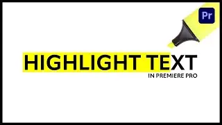 Highlight your text in Premiere Pro
