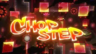 [First Mobile Victor] ChopStep - by GiaMmiX (Extreme Demon) 100%