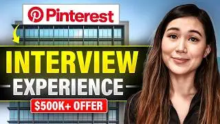 Pinterest Interview Experience | $500K+ Compensation | Rounds, Process, System Design, Prep Tips