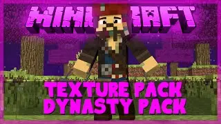 Minecraft - Texture Pack: Dynasty Pack #25
