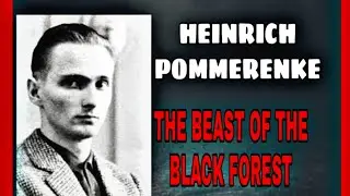 HEINRICH POMMERENKE: SERIAL KILLER |TRUECRIME STORIES.