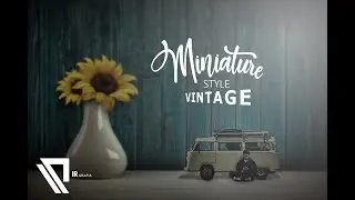 Tutorial Miniature Effect vintage   Photoshop   Simple !!!