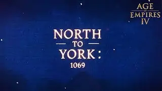 Age Of Empires 1069 North to York 4K Gameplay