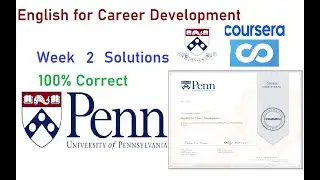 English for Career Development Quiz Answers | Week 2 | University of Pennsylvania 