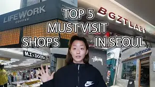 My Top 5 Must Visit Shops in Seoul | My Journey in Korea | Maria Park