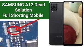 Samsung A12 Dead Full Short / Samsung A12 Dead Solution 