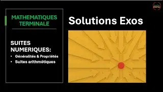 V12 - Solutions Exos : Généralités sur les Suites Numériques et Suites Arithmétiques