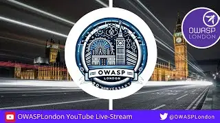OWASP London Chapter  20th Anniversary Meetup 22-Feb-2024 Live-Stream