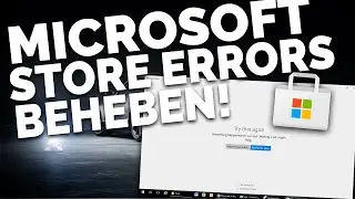 [2024] Microsoft Store: ERRORs BEHEBEN! | Problemlösung | Deutsch