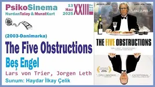 Beş Engel (The Five Obstructions) - Lars von Trier & Jürgen Leth - Film Analiz - PsikoSinema-23