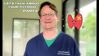 Let's Talk About Your Thyroid: Part 2