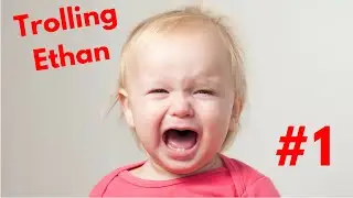TROLLING ETHAN #1