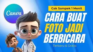 Cara Membuat Foto Berbicara Gratis - Foto Berbicara Canva
