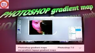 How to Use the Photoshop Gradient  Photoshop 7.0 me gradient lagaye gradient maps