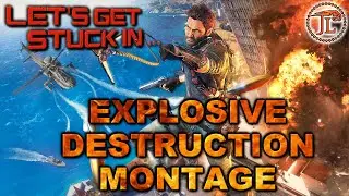 LGSI - EXPLOSIVE DESTRUCTION MONTAGE / JUST CAUSE 3