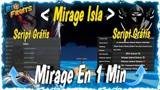 😍 LOS 2 MEJORES SCRIPT GRÁTIS PARA BUSCAR MIRAGE EN 1 MIN ✅ | SCRIPT PARA BLOXFRUITS DE CELULAR Y PC