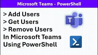 PowerShell - User Management In Microsoft Teams