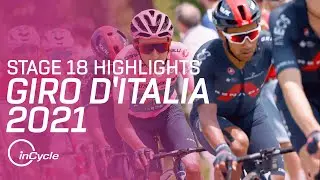 Giro d'Italia 2021 | Stage 18 Highlights | inCycle