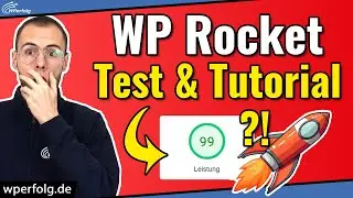 WP Rocket Test & Tutorial (2024): Das #1 WordPress Caching Plugin erklärt | PageSpeed Optimierung