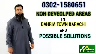 Non Developed Areas in Bahria Town Karachi and Possible Solutions