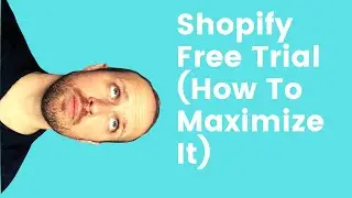 Shopify Free Trial (Maximze Your Free Trial)