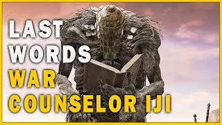 What Iji say after his Death | Last Words of War Counselor Iji in Elden Ring