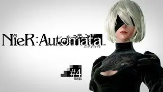 Nier: Automata | #4 | PC