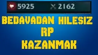 HİLESİZ BEDAVA RP KAZANMAK  | Godlike Jungler