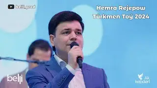 Hemra Rejepow Türkmen Toý 2024 4K 