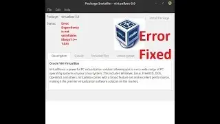 Dependency is not Satisfiable: VirtualBox Installation error [Fixed]