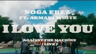 Noga Erez - I LOVE YOU [feat. Armani White] - 