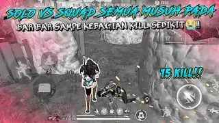 SOLO VS SQUAD SEMUA MUSUH PADA MUKILL AUTO KEBAGIAN SEDIKIT😭!! - FREE FIRE INDONESIA