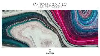 Sam Rose & Solanca - One Step Further
