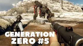 ЧЕРЕЗ ФЬОРДЫ С БОЕМ! GENERATION ZERO #5