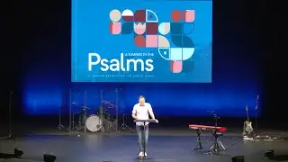 A Summer in the Psalms: Psalm 84