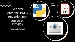 Generar un documento PDF y enviarlo por Correo desde PYTHON