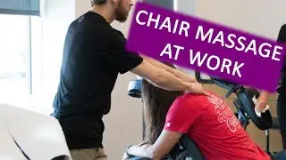 Entrata Reveals What Chair Massage at Work is Really Like!