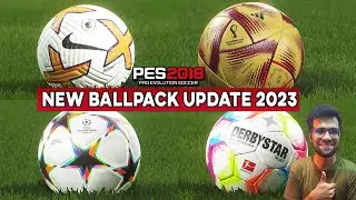 PES 2018 | NEW BALLPACK UPDATE 2023